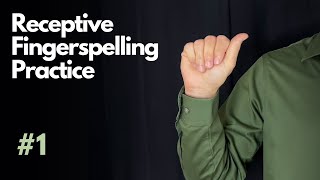 Receptive ASL Fingerspelling Practice Series  Beginner 1 2023 Edition [upl. by Germaine112]