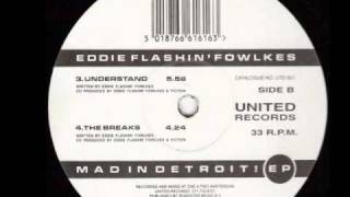 Eddie Flashin Fowlkes  Mad In Detroit EP  The Breaks [upl. by Grand]