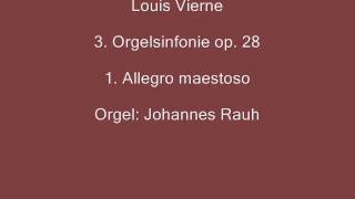 Louis Vierne 3Orgelsinfonie1Satz [upl. by Annoyk572]