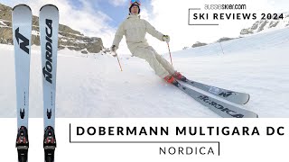 Nordica Dobermann Multigara DC 2025 Ski Review [upl. by Asiled465]