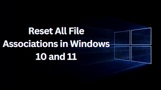 How to Reset All File Associations in Windows 10 and 11 2023 [upl. by Arretak]