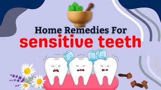 Home Remedies For Sensitive Teeth [upl. by Seabury]