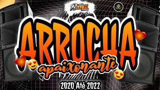 🔴Set Arrocha Apaixonante😍❤️2020 Até 2022 AgostoA Farra Do Dj Rodrigo Campos melodysad marcantes [upl. by Alley]