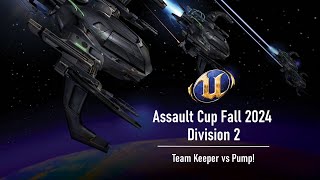 UT2004 Fall 2024 Assault Cup  Div 2  Team Keeper vs Pump [upl. by Aisha630]