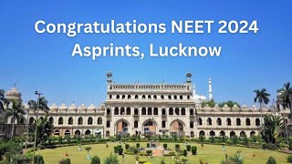 Congratulations NEET 2024 Asprints  Successful Neet Exam [upl. by Ludvig]