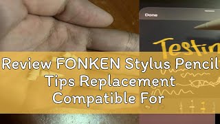 Review FONKEN Stylus Pencil Tips Replacement Compatible For Apple Pencil 1st 2nd Generation For Sm [upl. by Isbella]