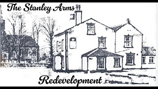 The Stanley Arms  Redevelopment EpI [upl. by Elijah]