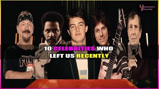 10 Celebrities Who Left Us Recently celebrities actor entertainment hollywood legend celebrity [upl. by Nilerual]