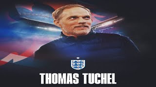 THOMAS TUCHEL IS THE NEW ENGLAND MANAGER [upl. by Aillicirp]