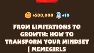 FROM LIMITATIONS TO GROWTH HOW TO TRANSFORM YOUR MINDSET I MEMEGIRLS  Memefi New Video Code [upl. by Eniaj]