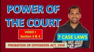 Powers of the Court  Section 3 amp 4  Probation of Offenders Act 1958 [upl. by Yenahc]