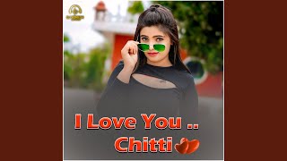 I Love You Chitti [upl. by Sucramd32]