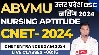 CNET EXAM 2024 NURSING Aptitude  ABVMU BSC NURSING APPLICATION FORM 2024 KGMU BSC NURSING 2024 [upl. by Ultan]