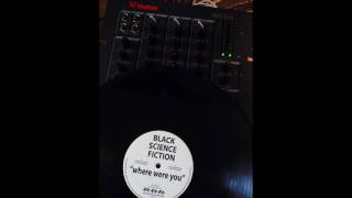 Black Science Fiction  Where Were You Grooved Dub [upl. by Theran384]