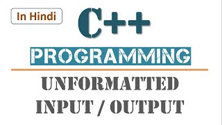 Unformatted Input Output Operations in C in Hindi  Learners Region [upl. by Alby]