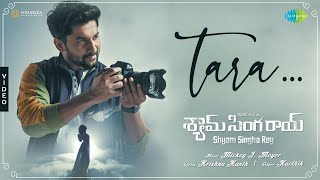 Tara  Video Song  Shyam Singha Roy Telugu  Nani Krithi Shetty  Mickey J Meyer [upl. by Jessamyn765]