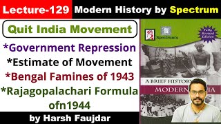 H129 Govt Repression Bengal Famines 1943 Rajagopalachari Formula 1944  Spectrum Modern History [upl. by Anej]