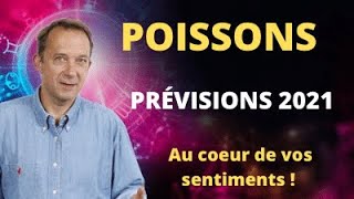 Poissons  Prévisions Astrologiques 2021 [upl. by Bracci]