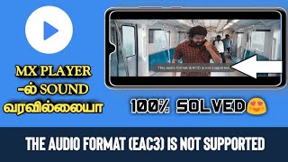 Mx Player EAC3 Audio Format Not Supported  Fix Problem Solve in tamil  tech pass tamizha [upl. by Glimp]