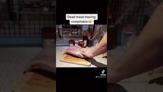 Dead meat moving compilation😳 shorts [upl. by Lisan670]