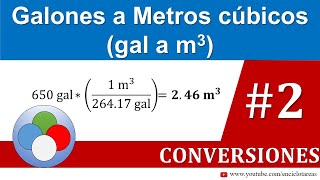 Galones a Metros cúbicos gal a m3  parte 2 [upl. by Benilda309]