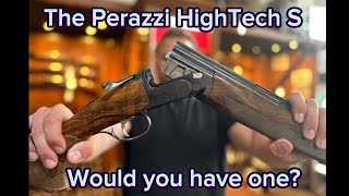 The Perazzi HighTech S would you have one [upl. by Tema]