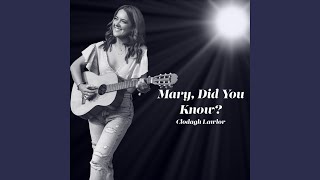 Mary Did You Know [upl. by Rihat]