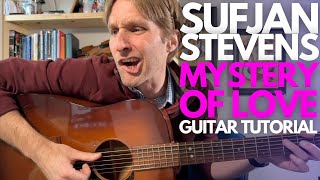 Mystery of Love Guitar Tutorial by Sufjan Stevens  Guitar Lessons with Stuart [upl. by Shulman639]