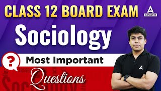 Class 12 Sociology Most Important Questions  Class 12 Sociology One Shot Revision [upl. by Elohc]