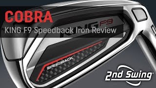 Cobra KING F9 Speedback Iron Review [upl. by Aipotu]