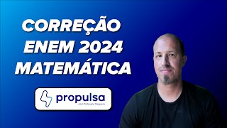 CORREÇÃO ENEM MATEMÁTICA 2024 [upl. by Anida334]