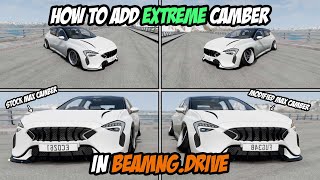 How to Add EXTREME CAMBER to ANY Car in BeamNGdrive No Mods [upl. by Rhody]