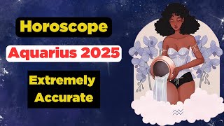 Aquarius 2025 zodiac horoscope about love career and health is extremely accurate  Century Code [upl. by Grae]