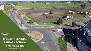 WOLLERT CENTRAL PRIMARY SCHOOL Interim Name  Construction Update 23rd June 2024 [upl. by Novehc]