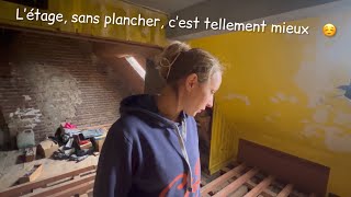 Nous avons fini l’étage… En vrai on a surtout passé quatre jours sur le démontage du plancher 😂🤣 [upl. by Atorod536]