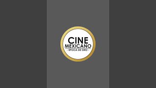 CINE MEXICANO está en vivo [upl. by Asiaj758]