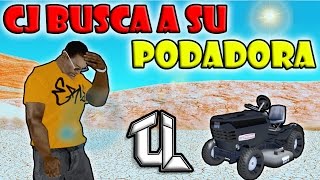 GTA San Andreas Loquendo  CJ Busca a su Podadora [upl. by Rap]