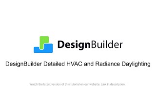 DesignBuilder Detailed HVAC and Radiance Daylighting [upl. by Norval]