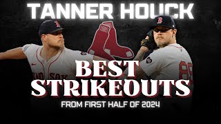 Tanner Houcks NASTIEST Strikeouts From First Half Of 2024 Season [upl. by Beisel234]