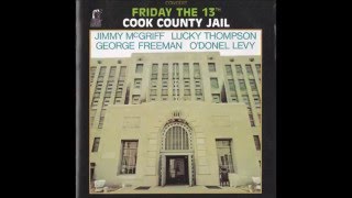 Cherokee  Levy McGriff Freeman Lucky Thompson Friday The 13Th Cook County Jail 1973 [upl. by Edith]