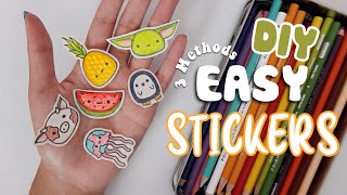 3 METHODS FOR EASY DIY STICKERS  Using Items You Have At Home [upl. by Nevart]