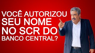 COMO SE LIVRAR DO SCR DO BANCO CENTRAL DO BRASIL [upl. by Oelak411]