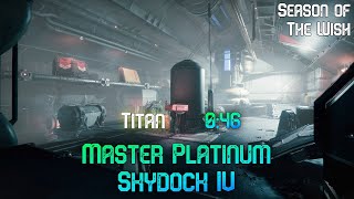 Skydock IV 046 Master Platinum  Destiny 2 Season 23 [upl. by Yrol]