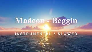 Madcon  Beggin Instrumental  Slowed [upl. by Einahc]