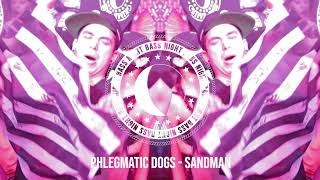 Phlegmatic Dogs  Sandman [upl. by Brinna]