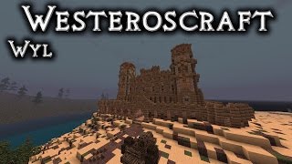 Lets Tour Westeroscraft  Wyl [upl. by Zantos]