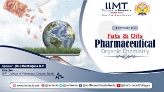 Fats amp Oils in Pharmaceutical Organic Chemistry [upl. by Nnaeus437]