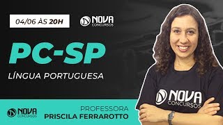 Aula Grátis PCSP  Português  Professora Priscila Ferrarotto [upl. by Eak626]