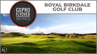 GSPro Course Flyover  Royal Birkdale Golf Club  Designed by Grapelfarmer [upl. by Apurk]