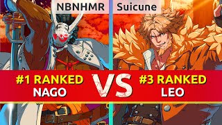 GGST ▰ NBNHMR 1 Ranked Nagoriyuki vs Suicune 3 Ranked Leo High Level Gameplay [upl. by Kaja]